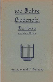 Festschrift zum 100. Stiftungsfeste der Homberger Liedertafel am 5.6. und 7. Juli 1930.