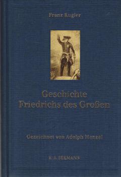 Geschichte Friedrichs des Großen.