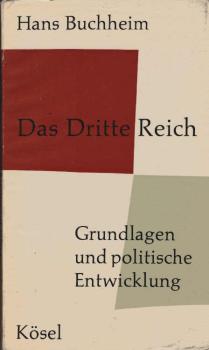 Das Dritte Reich : Grundlagen u. polit. Entwicklung.