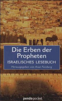 Die Erben der Propheten : israelisches Lesebuch.