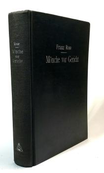 Mönche vor Gericht : Eine Darstellg entarteten Klosterlebens nach Dokumenten u. Akten.