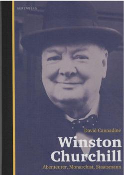 Winston Churchill : Abenteurer, Monarchist, Staatsmann.