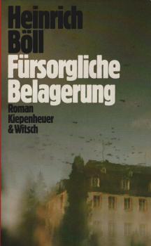 Fürsorgliche Belagerung : Roman.