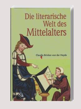 Die literarische Welt des Mittelalters.