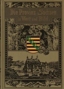 Die Provinz Sachsen in Wort und Bild