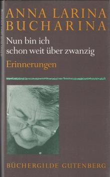 Nun bin ich schon weit über zwanzig. Erinnerungen