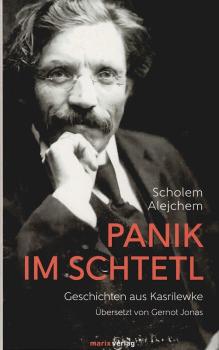 Panik im Schtetl : Weitere Geschichten aus Kasrilewke.