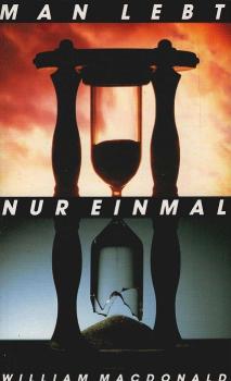 Man lebt nur einmal.