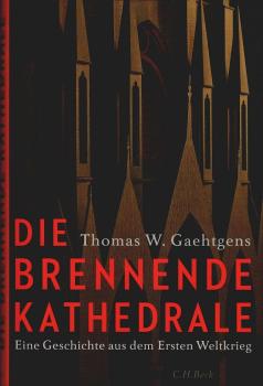 Die brennende Kathedrale : eine Geschichte aus dem Ersten Weltkrieg.