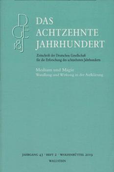 Medium & Magie. Wandlung und Wirkung in der Aufklärung