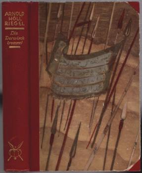 Die Derwischtrommel : Das Leben d. erwarteten Mahdi.