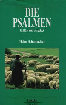 Die Psalmen : erklärt und ausgelegt.
