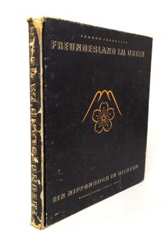 Freundesland im Osten : Ein Nipponbuch in Bildern.