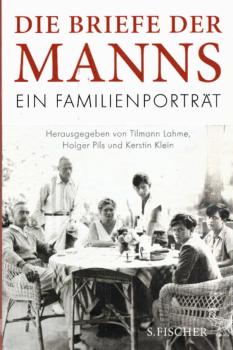 Die Briefe der Manns : ein Familienporträt.