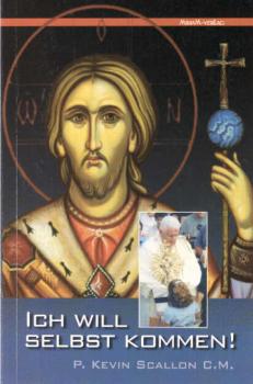 Ich will selbst kommen! : den auferstandenen Christus erfahren.