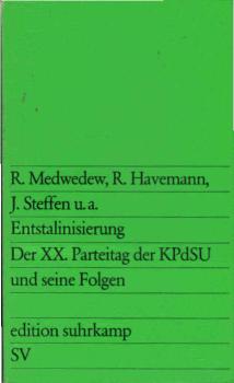 Entstalinisierung : d. XX. Parteitag d. KPdSU u. seine Folgen.