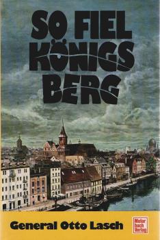 So fiel Königsberg.