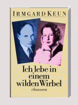 Ich lebe in einem wilden Wirbel : Briefe an Arnold Strauss 1933 - 1947.