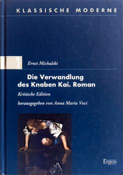 Die Verwandlung des Knaben Kai : Roman.