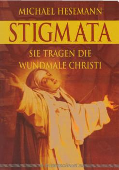 Stigmata : sie tragen die Wundmale Christi.