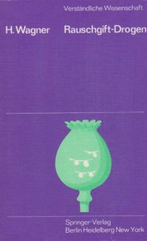 Rauschgift-Drogen (Verständliche Wissenschaft).