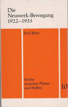 Die Neuwerk-Bewegung : 1922 - 1933.