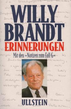Erinnerungen; Mit den "Notizen zum Fall G"; Willy Brandt
