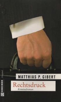 Rechtsdruck : Lenz' siebter Fall ; [Kriminalroman].
