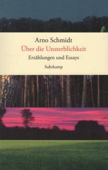 Über die Unsterblichkeit : Erzählungen und Essays.