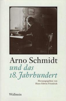 Arno Schmidt und das 18. Jahrhundert.