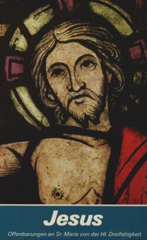 Jesus : Offenbarungen an Maria von der Heiligsten Dreifaltigkeit, Louisa Jacques (1901 - 1942), Konvertitin, Klarissin.