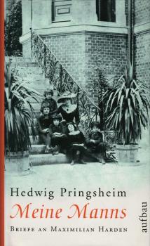 Meine Manns : Briefe an Maximilian Harden 1900 - 1922.