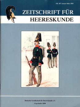 Zeitschrift für Heereskunde; 67. Jahrgang. Nr. 407 Januar/ März 2003