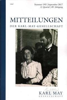 Mitteilungen der Karl-May-Gesellschaft (KMG). Nummer 193, September 2017. 49. Jahrgang
