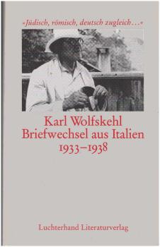 Briefwechsel aus Italien : 1933 - 1938.