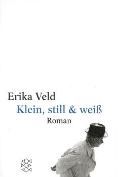 Klein, still & weiß : Roman.