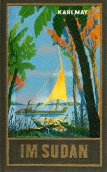 May, Karl: Karl May's gesammelte Werke; Teil: Bd. 18., Im Lande des Mahdi. - Bd. 3. Im Sudan : Reiseerzählung.