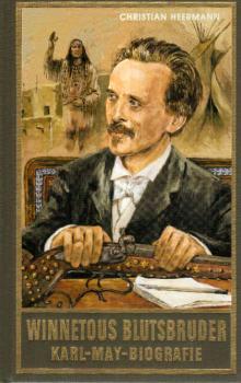 Winnetous Blutsbruder : Karl-May-Biografie.