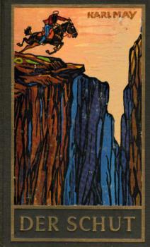 May, Karl: Karl May's gesammelte Werke; Teil: Bd. 6., Der Schut : Reiseerzählung.