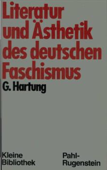 Literatur und Ästhetik des deutschen Faschismus : 3 Studien.