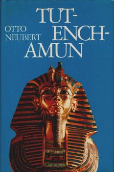 Tut-ench-Amun : Gott in goldenen Särgen.