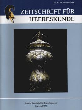 Zeitschrift für Heereskunde; 88. Jahrgang. Nr. 493 Juli/ September 2024