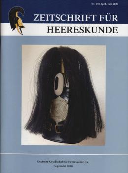 Zeitschrift für Heereskunde; 88. Jahrgang. Nr. 492 April/ Juni 2024