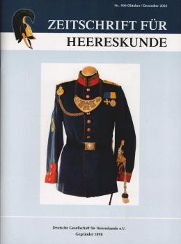 Zeitschrift für Heereskunde; 87. Jahrgang. Nr. 490 Oktober/ Dezember 2023