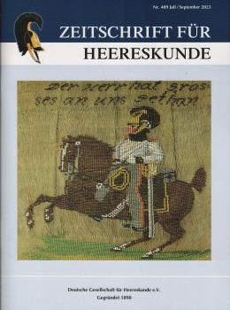 Zeitschrift für Heereskunde; 87. Jahrgang. Nr. 489 Juli/ September 2023