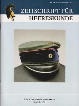 Zeitschrift für Heereskunde; 86. Jahrgang. Nr. 486 Oktober/ Dezember 2022
