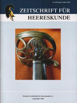 Zeitschrift für Heereskunde; 86. Jahrgang. Nr. 483 Januar/ März 2022