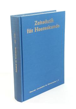 Zeitschrift für Heereskunde : wissenschaftliches Organ für d. Kulturgeschichte d. Streitkräfte, ihre Bekleidung, Bewaffnung u. Ausrüstung, für heeresmuseale Nachrichten u. Sammler-Mitteilungen. 1934 bis 1936.  Jahrgang 6 bis 8.