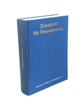 Zeitschrift für Heereskunde : wissenschaftliches Organ für d. Kulturgeschichte d. Streitkräfte, ihre Bekleidung, Bewaffnung u. Ausrüstung, für heeresmuseale Nachrichten u. Sammler-Mitteilungen. 1929 - 1933. Jahrgang 1 bis 5.