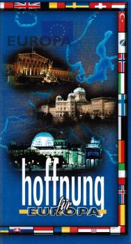 Hoffnung für Europa.